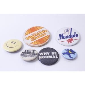 Pinback Buttons, Smile, Wisconsin Cheese, Why Be Normal, Mondale 1984, 70s